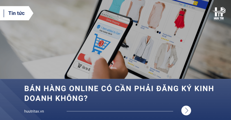 Ban-hang-online-co-phai-dang-ky-kinh-doanh-khong