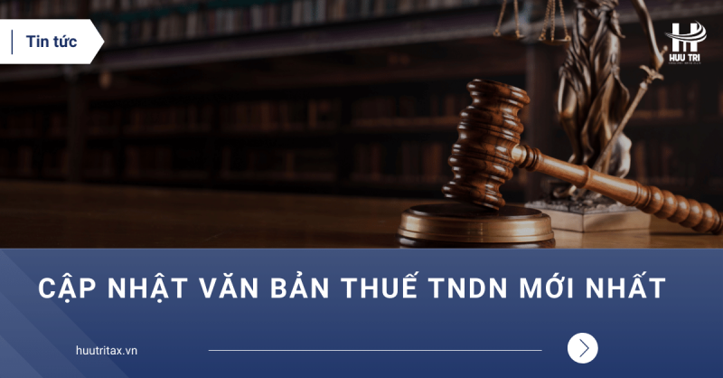 Cap-nhat-van-ban-thue-TNDN-moi-nhat