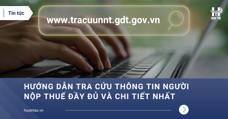 Huong-dan-tra-cuu-thong-tin-nguoi-nop-thue-day-du-va-chi-tiet-nhat