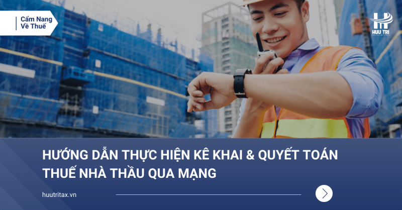 quyet-toan-thue-nha-thau-qua-mang